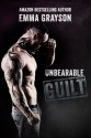 Unbearable Guilt (Breathe Again) - Emma Grayson, Lauren McKellar, Meredith Blair