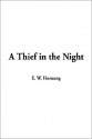 A Thief in the Night - E.W. Hornung