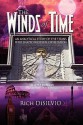 The Winds of Time: An Analytical Study of the Titans Who Shaped Western Civilization - Master Edition - Rich DiSilvio