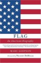 Flag: An American Biography - Nelson DeMille, Marc Leepson