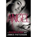 Angel (Maximum Ride) - James Patterson