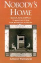 Nobody's Home: Speech, Self, and Place in American Fiction from Hawthorne to DeLillo - Arnold Weinstein, Weinstein