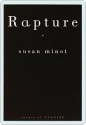Rapture Rapture Rapture - Susan Minot