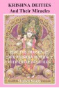 Krishna Deities and Their Miracles: How the Images of Lord Krishna Interact with Their Devotees - Stephen Knapp