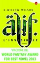 Alif l'invisibile (Narrativa) (Italian Edition) - G. Willow Wilson, L. Fusari