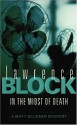 In the Midst of Death - Lawrence Block