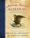 The American Patriot's Almanac: Daily Readings on America - William J. Bennett, John Cribb