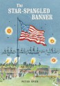 The Star-Spangled Banner - Peter Spier