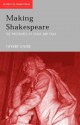 Making Shakespeare: From Stage to Page (Accents on Shakespeare) - Tiffany Stern