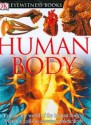 Human Body (DK Eyewitness) - Steve Parker