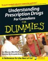 Understanding Prescription Drugs for Canadians for Dummies - Ian Blumer