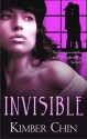 Invisible - Kimber Chin