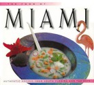 Food of Miami - Caroline Stuart, Jacob Termansen