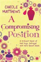 A Compromising Position - Carole Matthews