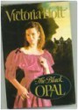 The Black Opal - Victoria Holt