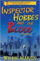 Inspector Hobbes and the Blood - Wilkie Martin