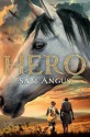 A Horse Called Hero - Sam Angus