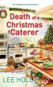 Death of a Christmas Caterer - Lee Hollis