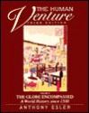 The Human Venture, Volume 2: The Globe Encompassed: A World History Since 1500 - Anthony Esler