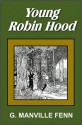 Young Robin Hood - George Manville Fenn