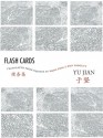 Flash Cards: Selected Poems from Yu Jian's Anthology of Notes - Yu Jian, Ron Padgett, Wang Ping