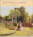 Victorian Gardens (Historic Gardens) (Historic Gardens) - Anne Jennings