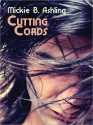 Cutting Cords - Mickie B. Ashling