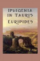 Iphigenia in Tauris - Euripides