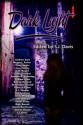 Dark Light Anthology - S.J. Davis, Bonnie Bernard, Stefan Ellery, Ruth Barrett