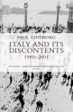 Italy and Its Discontents: Family, Civil Society, State: 1980 - 2001 - Paul Ginsborg