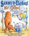 Sammy the Elephant & Mr. Camel: A Story to Help Children Overcome Bedwetting While Discovering Self-Appreciation - Joyce C. Mills