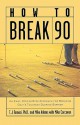 How to Break 90: An Easy Approach for Breaking Golf's Toughest Scoring Barrier - T.J. Tomasi, Mike Adams, Mike Corcoran