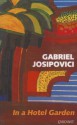 In a Hotel Garden - Gabriel Josipovici