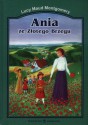 Ania ze Złotego Brzegu - L.M. Montgomery