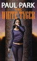 The White Tyger (A Princess of Roumania) - Paul Park