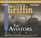 The Aviators (Brotherhood Of War, #8) - W.E.B. Griffin, Eric G. Dove