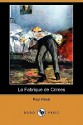 La Fabrique de Crimes (Dodo Press) - Paul Féval