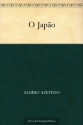 O Japão (Portuguese Edition) - Aluísio Azevedo