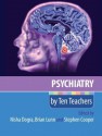 Psychiatry by Ten Teachers - Nisha Dogra, Brian Lunn, Stephen Cooper