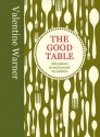 The Good Table - Valentine Warner