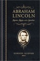 Quotes, Quips, and Speeches - Abraham Lincoln, Gordon Leidner