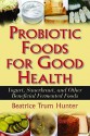 Probiotic Foods for Good Health - TRUM HUNTER BEATRICE