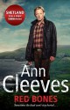 Red Bones - Ann Cleeves