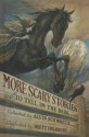 More Scary Stories to Tell in the Dark - Alvin Schwartz, Brett Helquist