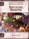 Shining South (Dungeon & Dragons d20 3.5 Fantasy Roleplaying, Forgotten Realms Supplement) - Thomas M. Reid, Penny Williams, Chris Thomasson, Chris Sims