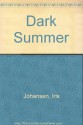 Dark Summer - Iris Johansen