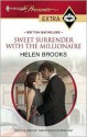 Sweet Surrender with the Millionaire - Helen Brooks