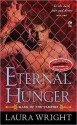 Eternal Hunger (Mark of the Vampire #1) - Laura Wright