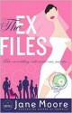 The EX Files - Jane Moore