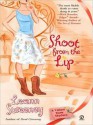 Shoot from the Lip - Leann Sweeney